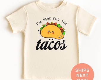 Chemise et grenouillère I'm Here for the Tacos, chemise Cinco de Mayo pour tout-petits et jeunes, chemise Taco Lover pour enfants, chemise Taco Tuesday, chemise pour enfants