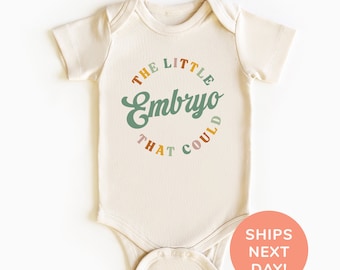 The Little Embryo That Could Shirt and Onesie®, Cute IVF Baby Bodysuit, Pregnancy Announcement Bodysuit, Baby Shower Gift, Shirt for Kids