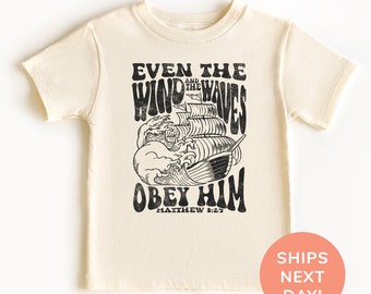 Even The Waves Obey Him Shirt and Onesie®, Christian Toddler & Youth Shirt, Religious Kid Shirt, Sunday School Shirt, Baptism Bodysuit