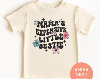 Mama's Expensive Little Bestie Shirt and Onesie®, Mom's Mini Toddler & Youth Shirt, Mama’s Favorite Kid Shirt, Baby Shower Gift, Kids Shirt