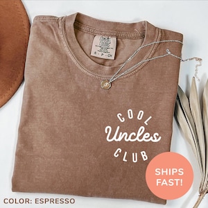 Comfort Colors® Cool Uncles Club シャツ 妊娠発表Tシャツ おじさん用 クールアンクルTシャツ 新しいおじさんシャツ これからおじさんになる方への贈り物
