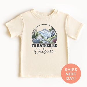 I’d Rather Be Outside Shirt and Onesie®, Hiking Adventure Toddler Shirt, Outdoor Adventurer Baby Bodysuit, Little Explorer Shirt for Kids