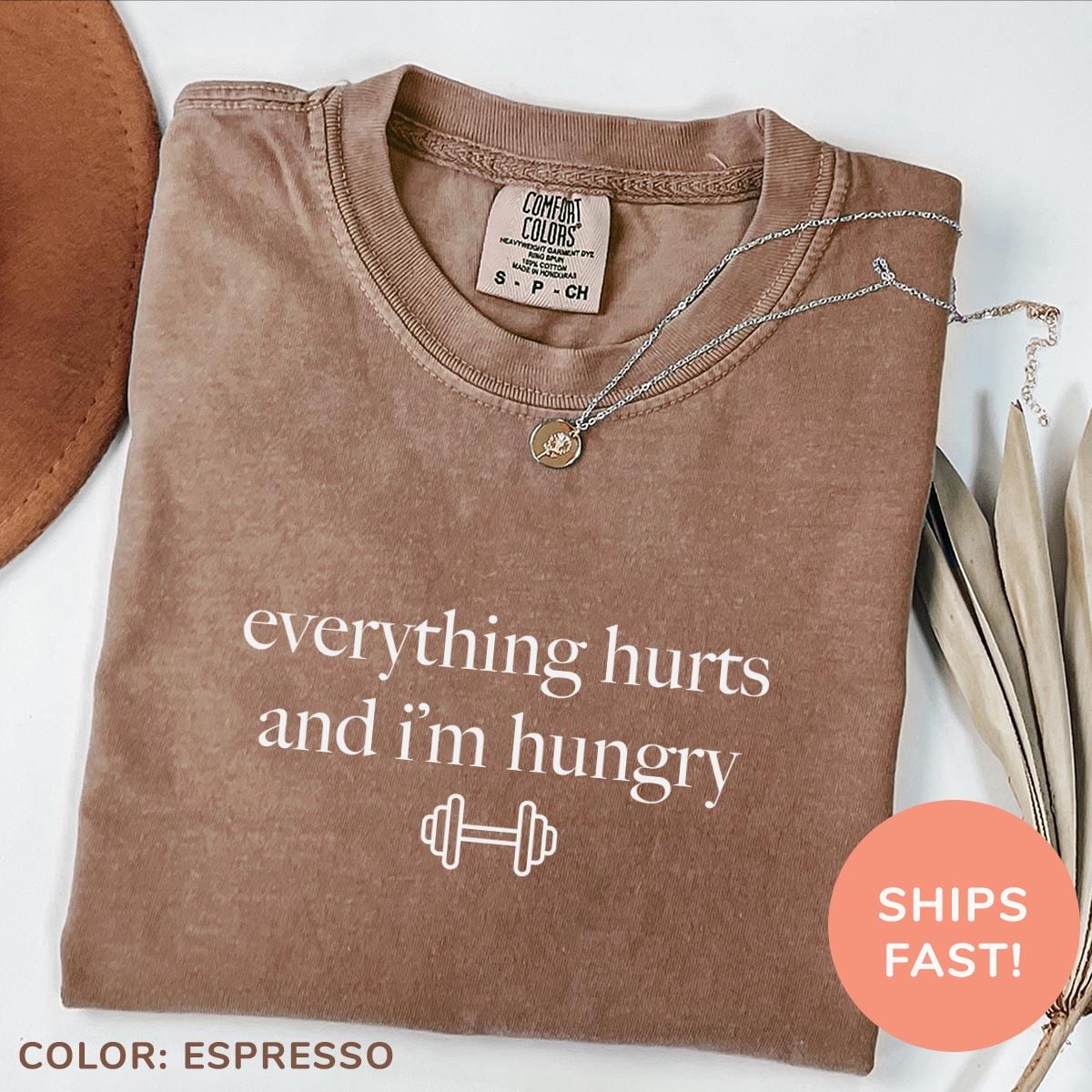 Comfort Colors® Everything Hurts And I'm Hungry Shirt, Fitness Shirt, Workout Shirt, Funny Gym Shirt, Weightlifting Shirt,Bodybuilding Shirt