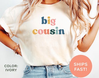 Big Cousin Shirt, Retro Cousin T-Shirt, Cute Big Cousin Comfort Colors® Tee, Pregnancy Announcement Shirt, Baby Shower Gift