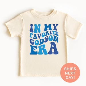 In My Favorite Godson Era Shirt, Baptism Shirt and Onesie® for Kids, Godson Kids Shirt, Godchild Shirt, Godson Birthday Gift