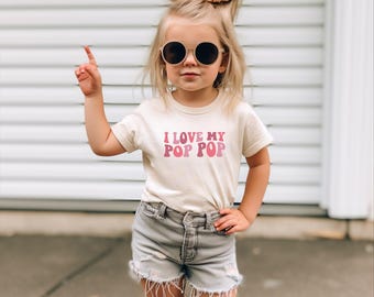 I Love My Pop Pop Shirt and Onesie® Father's Day Toddler & Youth Shirt Daddy and Me Shirt Grandpa’s Favorite Shirt for Kids Baby Shower Gift