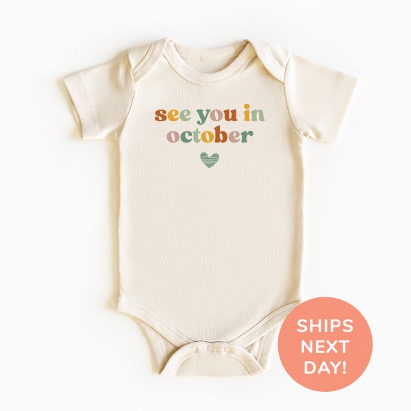 See You In October Shirt and Onesie®, Cute New Pregnancy Announcement Bodysuit, Baby Coming Soon Shirt, Baby Shower Gift, Shirt for Kids