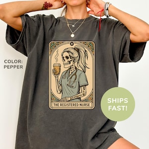 Camisa Comfort Colors® para enfermeira registrada, camisa esqueleto para enfermeira, camisa da semana da enfermeira, camisa de enfermagem, camisa com carta de tarô para enfermeira, presente de formatura para enfermeira