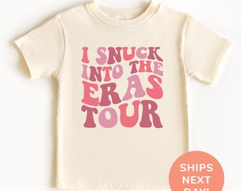 I Snuck Into The Eras Tour Shirt and Onesie®, Eras Tour Toddler & Youth Shirt, Cute Eras Shirt, Concert Kids Shirt, Funny Shirt for Kids