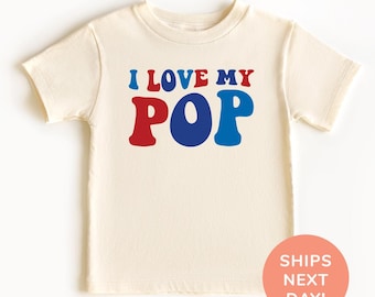 I Love My Pop Shirt und Onesie®, 4. Juli Kleinkind Shirt, Daddy und Me Shirt, Opas Lieblingsshirt, Unabhängigkeitstag Shirt