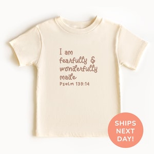 I Am Fearfully and Wonderfully Made Shirt and Onesie®, Christian Toddler Shirt, Baptism Bodysuit, Biblical Kids Shirt, Religious Shirt