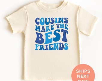 Cousins Make The Best Friends Shirt and Onesie®, Cute Cousin Crew Shirt, Retro Cousin Besties Bodysuit, Cousin Matching Gift, Shirt for Kids