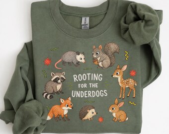 Cute Woodland Animals Shirt, Wildlife Teacher Graphic Tee, Rooting for the Underdofs Sweatshirt, Whimsical Nature TShirt for Teachers