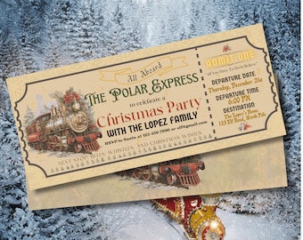 May include: A vintage-style ticket invitation for a Christmas party with a red and gold train illustration. The text reads "All Aboard The Polar Express to celebrate a Christmas Party with the Lopez Family".