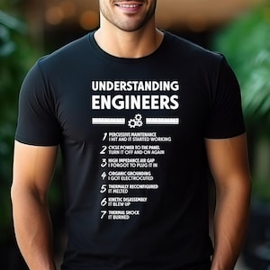 Funny Engineer Humor T-Shirt: Techie STEM Gift