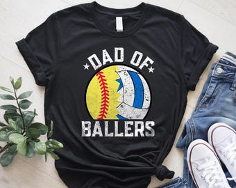 Dad of Ballers T-Shirt, Baseball Volleyball Lover, Sports Dad Gift