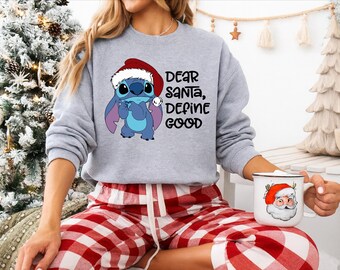 Dear Santa Define Good Stitch Shirt,Disney Christmas T-shirt,Stitch Christmas Hoodie