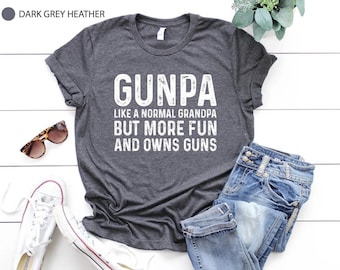 Funny Grandpa Definition Tshirt,Gunpa Shirt,Like A Normal Grandpa But Owns A Gun,Best Grandpa Birthday Gift,Christmas Gift For Grandpa