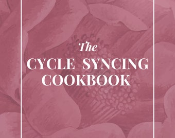 The Cycle Syncing Cookbook