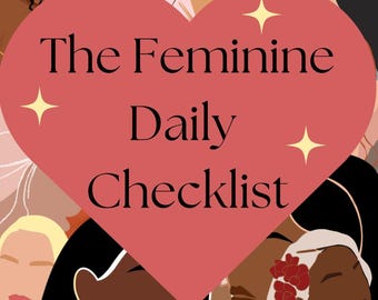 Die feminine tägliche Checkliste!