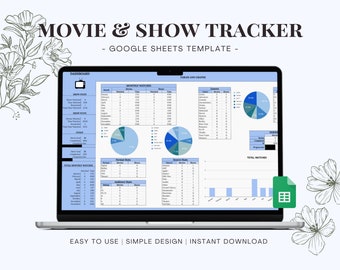 May include: A laptop computer displaying a Google Sheets spreadsheet template for tracking movies and shows watched. The spreadsheet includes tables and charts to track monthly watches, source stats, audience stats, and total watches. The spreadsheet is titled "Movie & Show Tracker - Google Sheets Template - ".