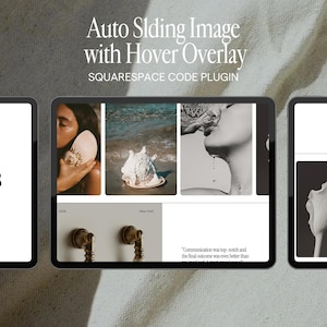 May include: A digital display showing a Squarespace code plugin titled Auto Sliding Image with Hover Overlay. The screen features a grid layout with black and white photography, including images of seashells, a flower, and brass hardware.