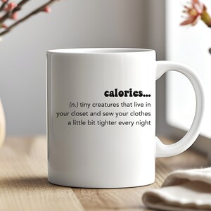 Einzigartige 11 Unzen Sarkastische Kalorien Definition Tasse - Lustiges Keramik Kaffeetasse Geschenk