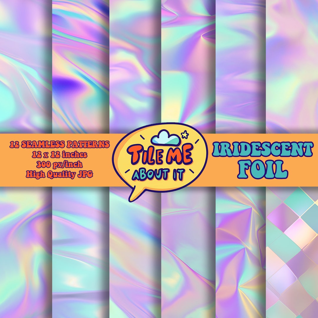 Iridescent Foil | Digital Seamless Repeating Patterns | Digital Paper ...