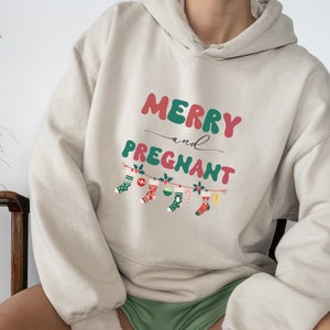 Merry and Pregnant  Pregnancy Announcement Christmas Sweatshirt, Pregnancy Reveal Christmas Hoodie, Maternity Christmas Shirt, Xmas Gift