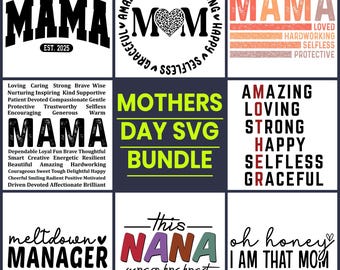 Mother's Day SVG Bundle, Mom Quotes, Cricut Silhouette (Digital Download)