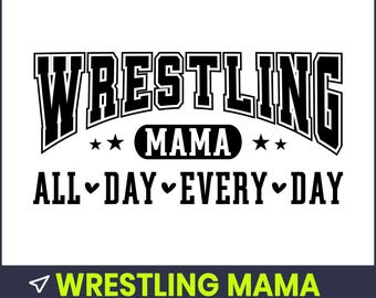 Wrestling Mama SVG, Mother's Day Shirt Design (Digital Download)