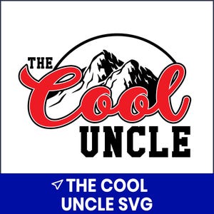 Uncle SVG, Funny Shirt Design (Digital Download)