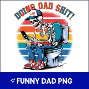 Funny Dad PNG, Dad Joke Sublimation Design, Father&#39;s Day Clipart PNG, Printable Shirt Design, Cricut Dad Graphic, Gift for Him, Humor PNG