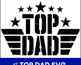 Top Dad SVG, Vatertag Cut File (Digitaler Download)