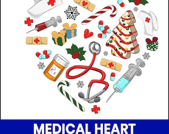 May include: A heart-shaped illustration with medical and Christmas elements. Includes a stethoscope, syringes, pills, bandages, a Christmas tree, and a nurse's cap. The text at the bottom reads "MEDICAL HEART CHRISTMAS NURSE SVG."