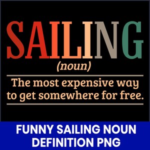 Definición de sustantivo "Navegación" divertida PNG, cita humorística sobre navegación, diseño de diccionario náutico, gráfico para camiseta de amante de los barcos, archivo de impresión por sublimación