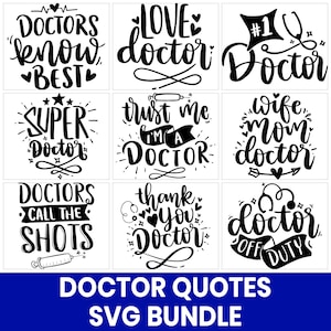 Pacchetto di citazioni di dottori in formato SVG, detti divertenti di dottori in formato SVG, design di citazioni del personale medico, file SVG per Silhouette Cricut, download digitale di medici