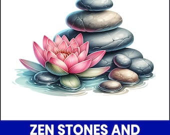 Zen Stones and Lotus PNG, Spa Clipart PNG, Tranquil Floral Design, Meditation Png, Wellness Sublimation, Yoga Art Printable, 300 DPI Digital