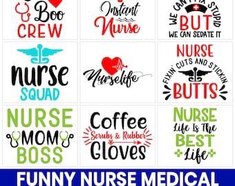 Funny Nurse Quote SVG PNG Bundle, Medical Humor Clip Art (Digital Download)