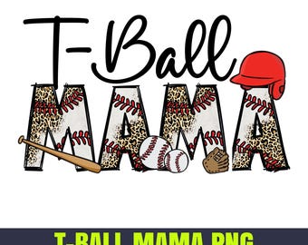 T-Ball Mama, png, shirtontwerp honkbalmoeder (digitale download)