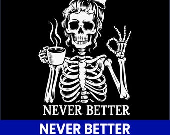 Nie besser Skeleton Mom SVG, lustige Halloween Clipart (digitale Datei)