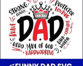 Funny Dad SVG, Father's Day Shirt Design (Digital Download)