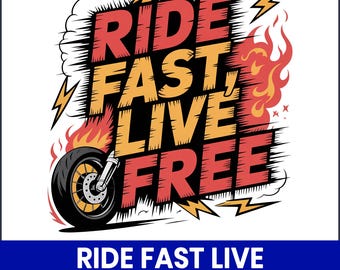 Ride Fast Live Free Biker PNG, Motorcycle Graphic (Digital Download)