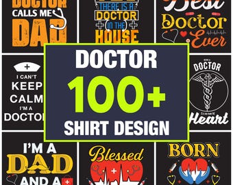 Funny Doctor SVG T-Shirt Designs: 100+ Medical PNG DXF (Digital Download)