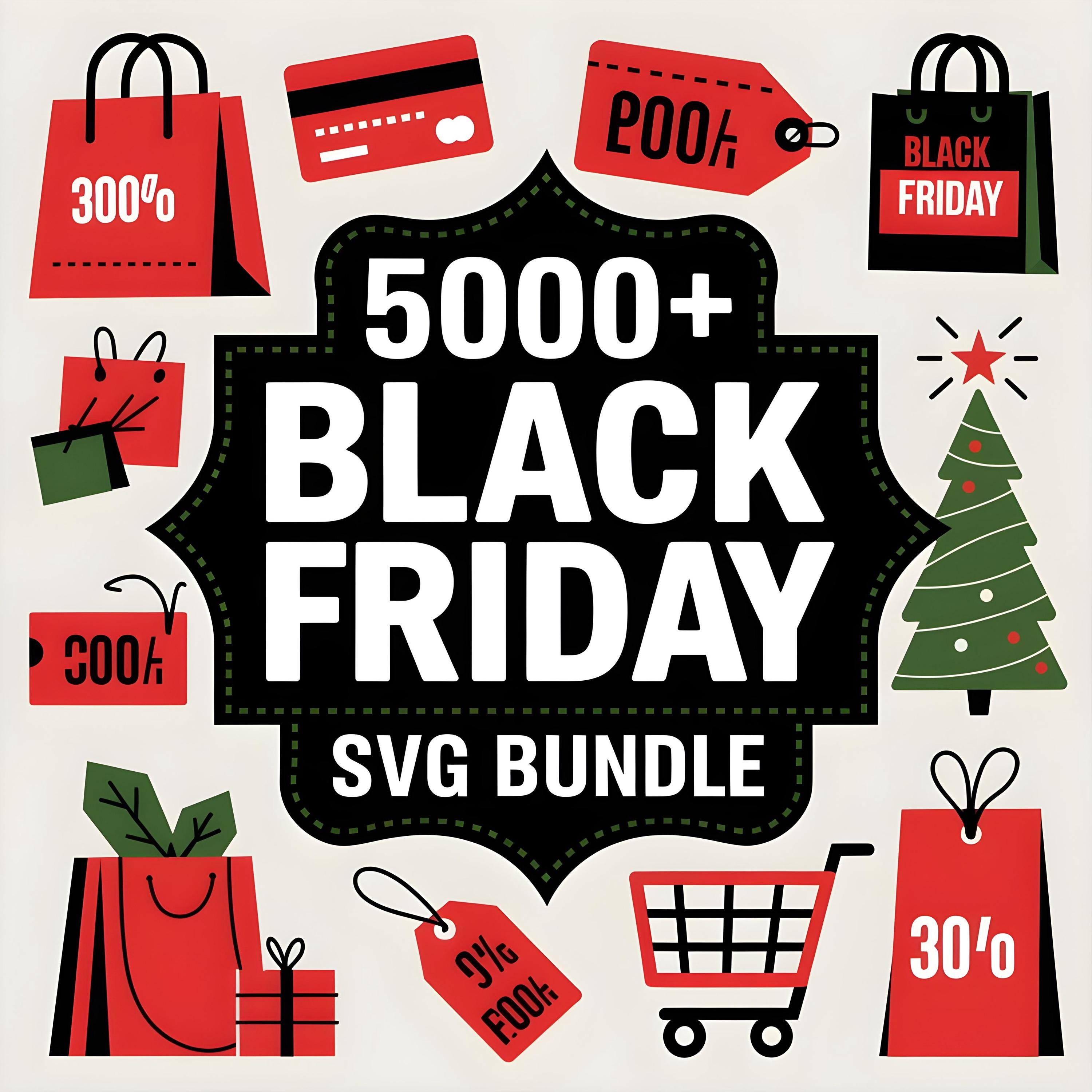 5000+ Black Friday SVG Bundle - Cricut & Silhouette Designs, DIY Projects, Holiday Clipart, Instant Download, Commercial Use