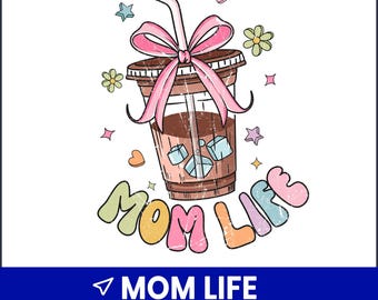 Mom Life Coffee PNG, Funny Mom Quote Sublimation (Digital Download)