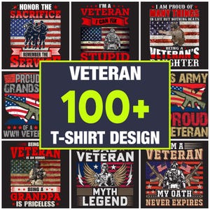 Veteran T-Shirt Design: 100+ Military Veteran PNG, American Flag SVG, Army Shirt Design, Patriotic PNG, Soldier Clipart, Veterans Day Png