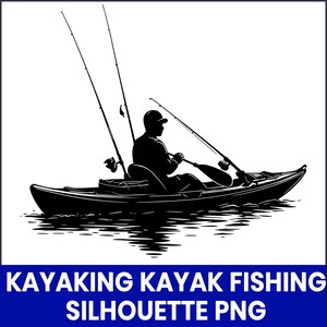 Puede incluir: Silueta negra de una persona practicando kayak y pescando. La persona está sentada en un kayak, sosteniendo una pala y cañas de pescar. La imagen incluye el texto "KAYAKING KAYAK FISHING SILHOUETTE PNG" en una pancarta azul en la parte inferior.