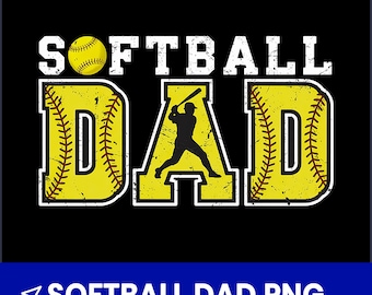 Softball Dad PNG, Baseball Father Sublimation Design (Digital Download)