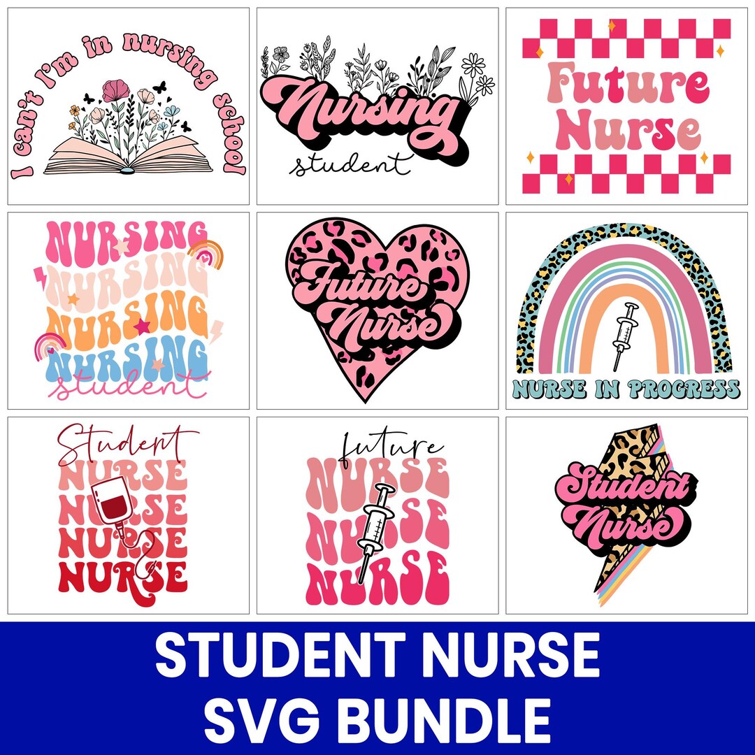 Student Nurse SVG Bundle, Nursing School SVG, Future RN Svg Files ...